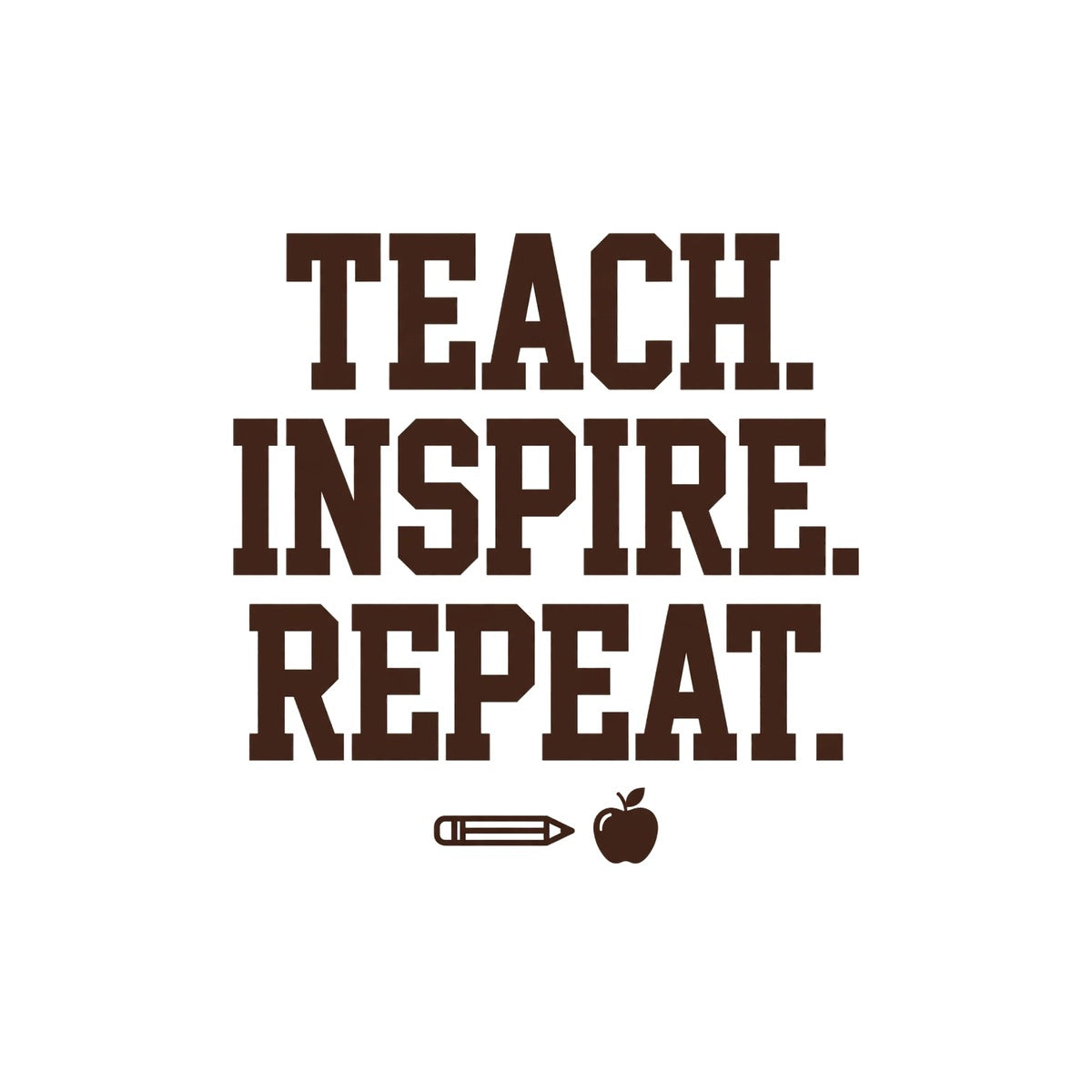 Teach Inspire Repeat Teacher Kiss-Cut Sticker