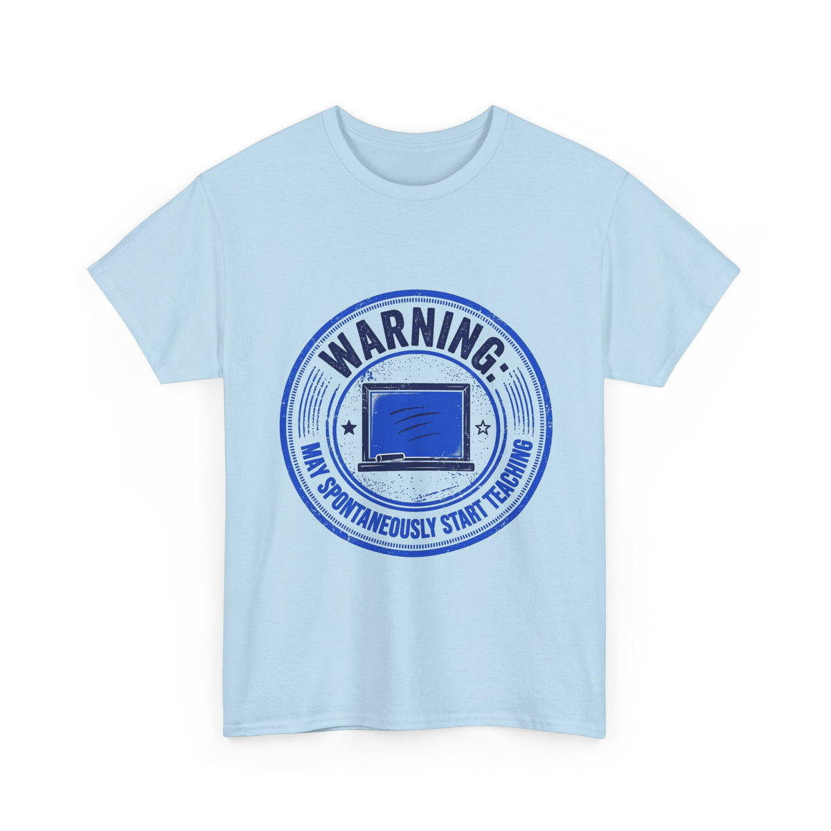 Funny Teacher Warning T-Shirt - Light Colors