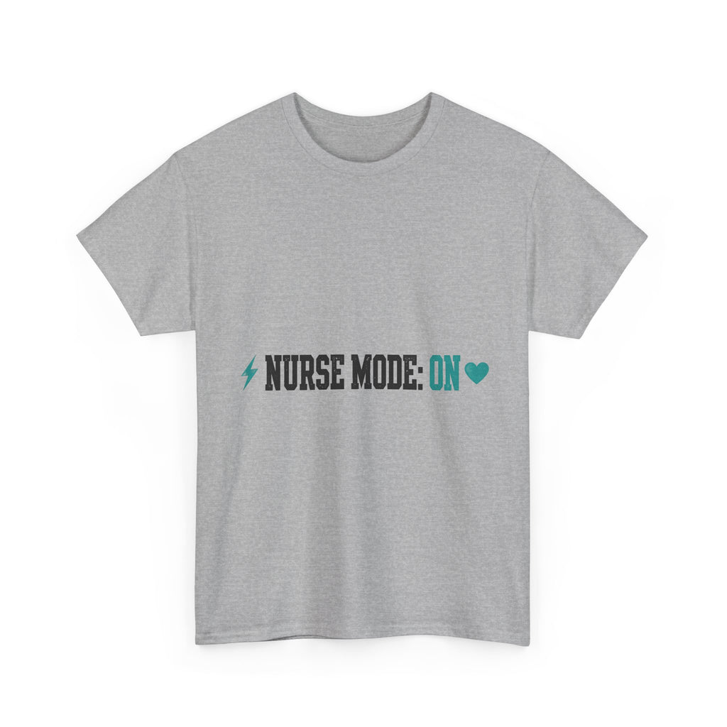 Nurse Mode On Funny T-Shirt - Light Colors