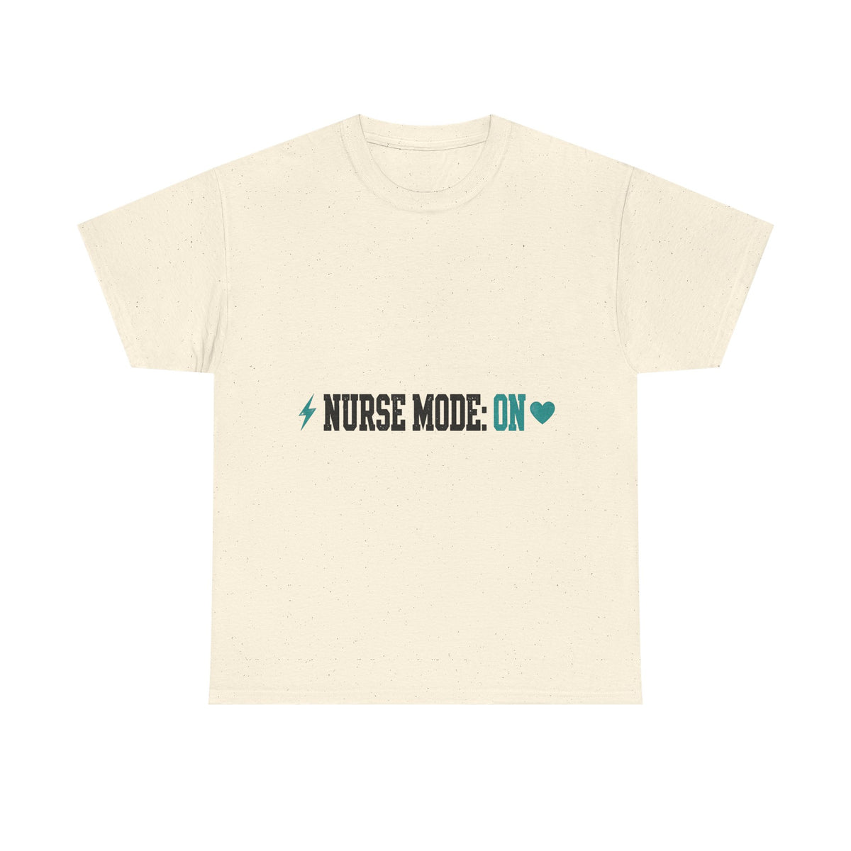 Nurse Mode On Funny T-Shirt - Light Colors