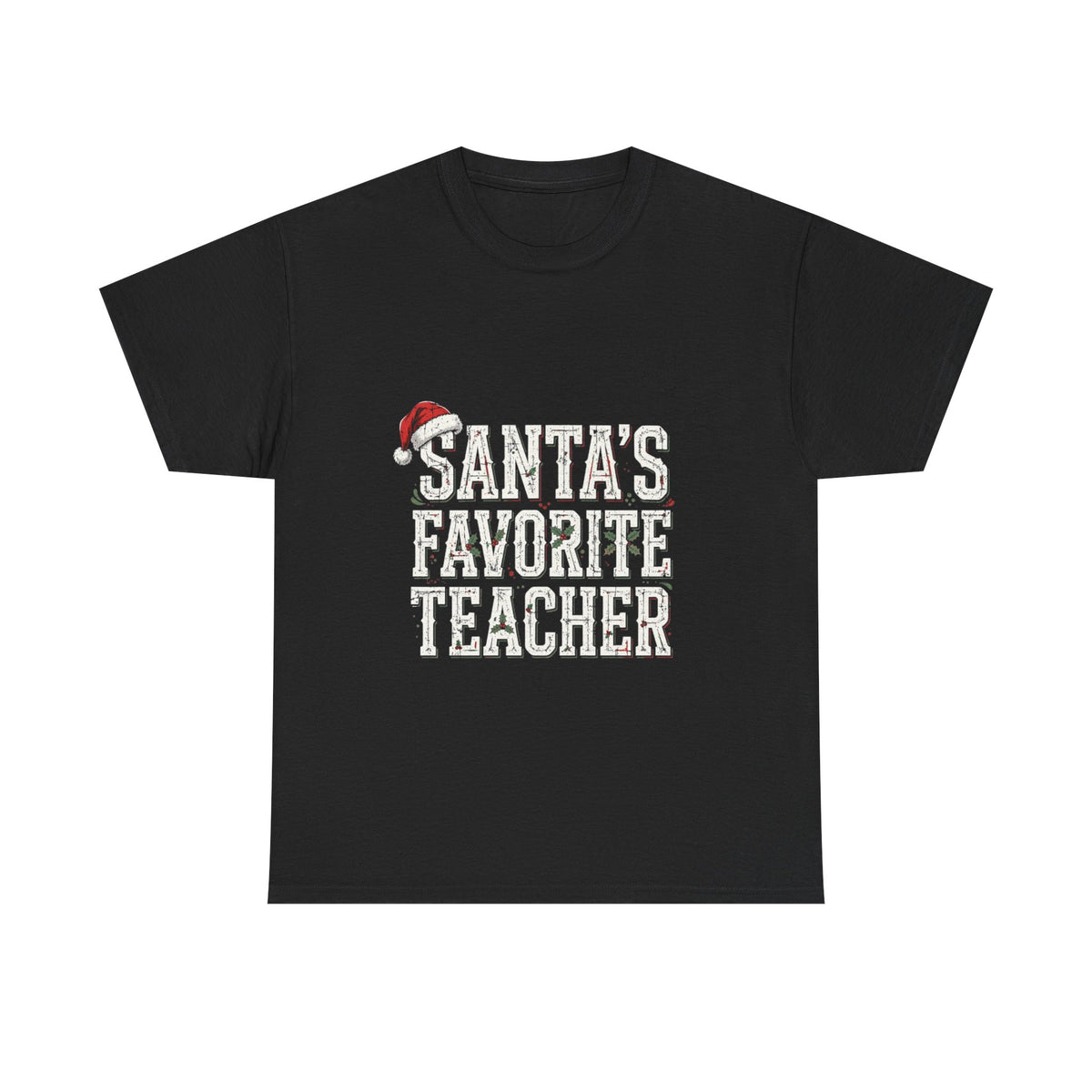 Double Time Co. - Santa's Favorite Teacher Tee