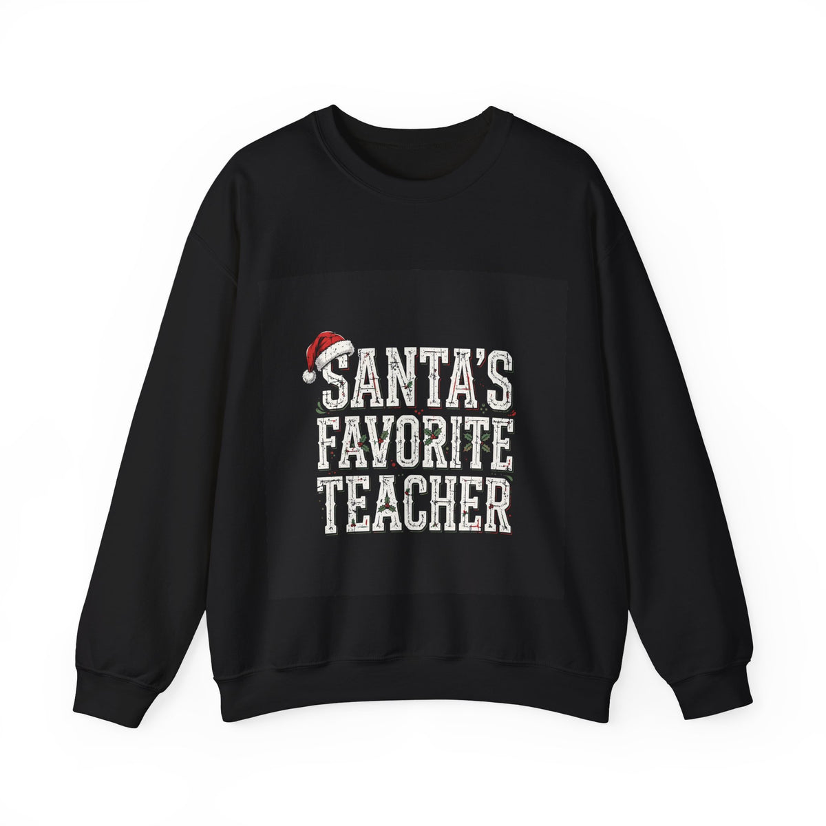 Double Time Co. - Santa's Favorite Teacher Sweatshirt