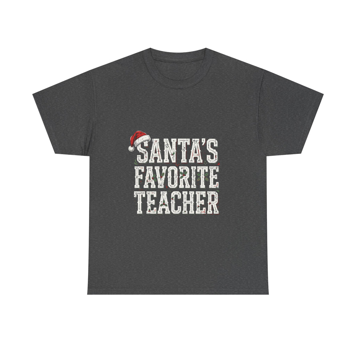Double Time Co. - Santa's Favorite Teacher Tee