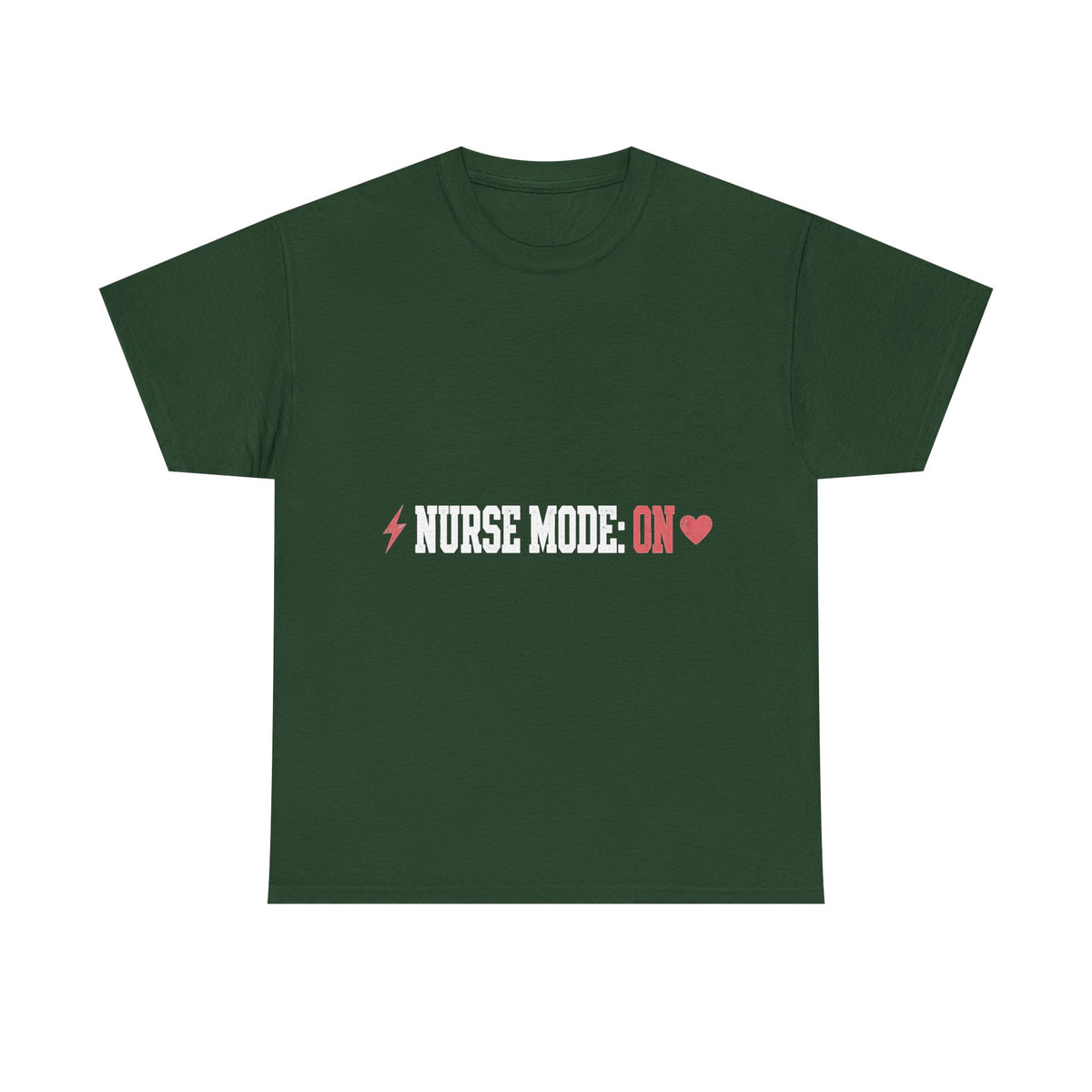 Nurse Mode On Funny Nurse T-Shirt