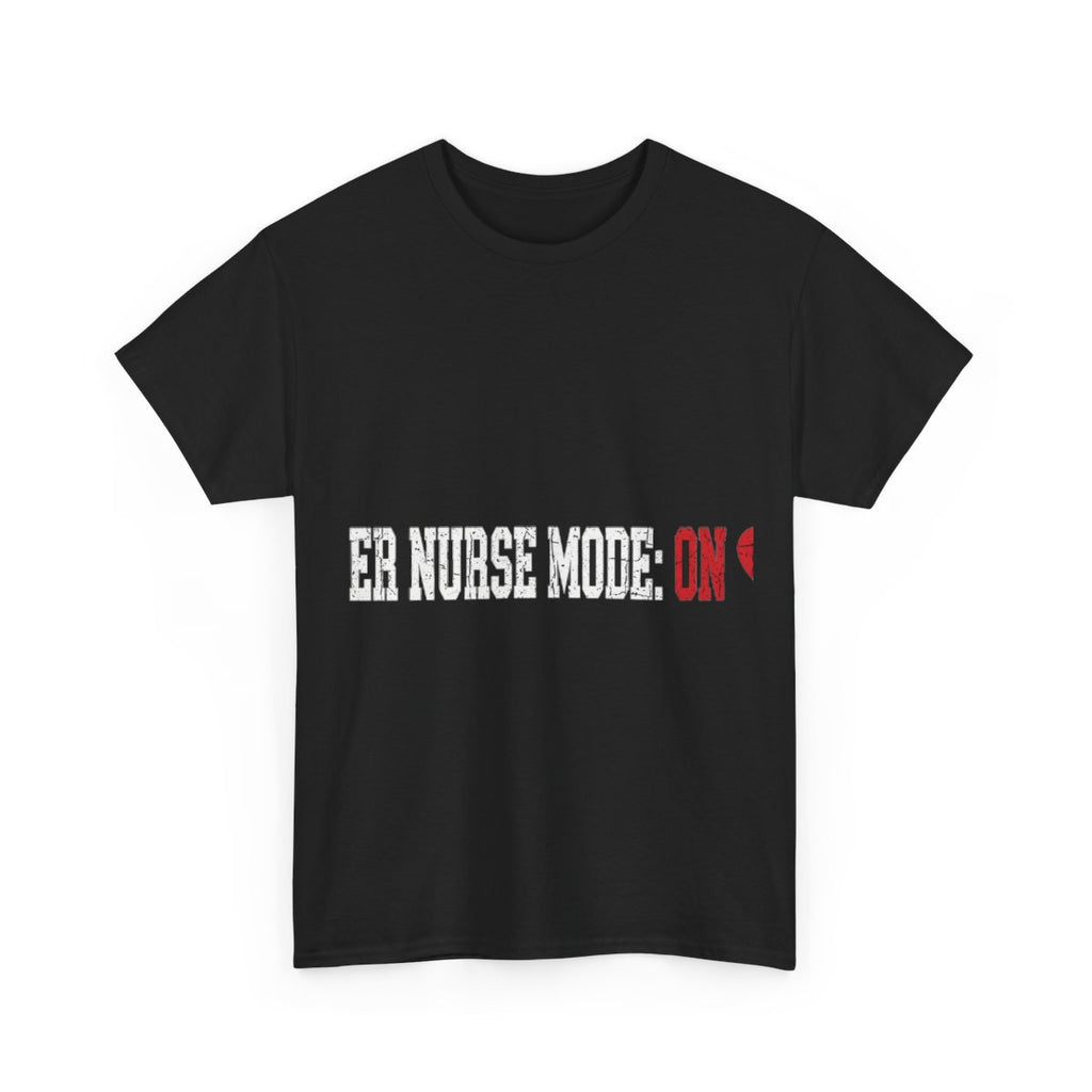 Double Time Co. - ER Nurse Mode: ON Tee