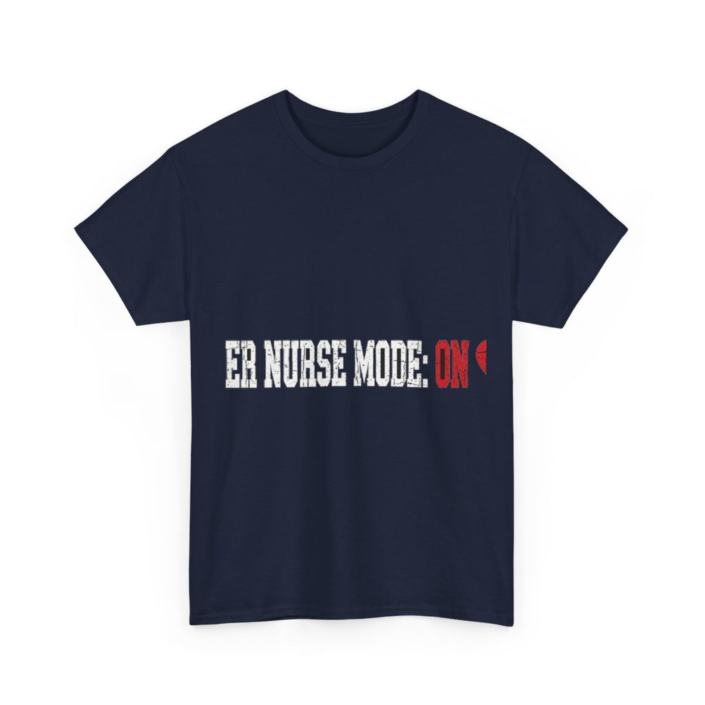 Double Time Co. - ER Nurse Mode: ON Tee