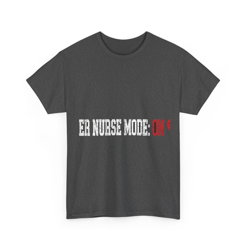 Double Time Co. - ER Nurse Mode: ON Tee