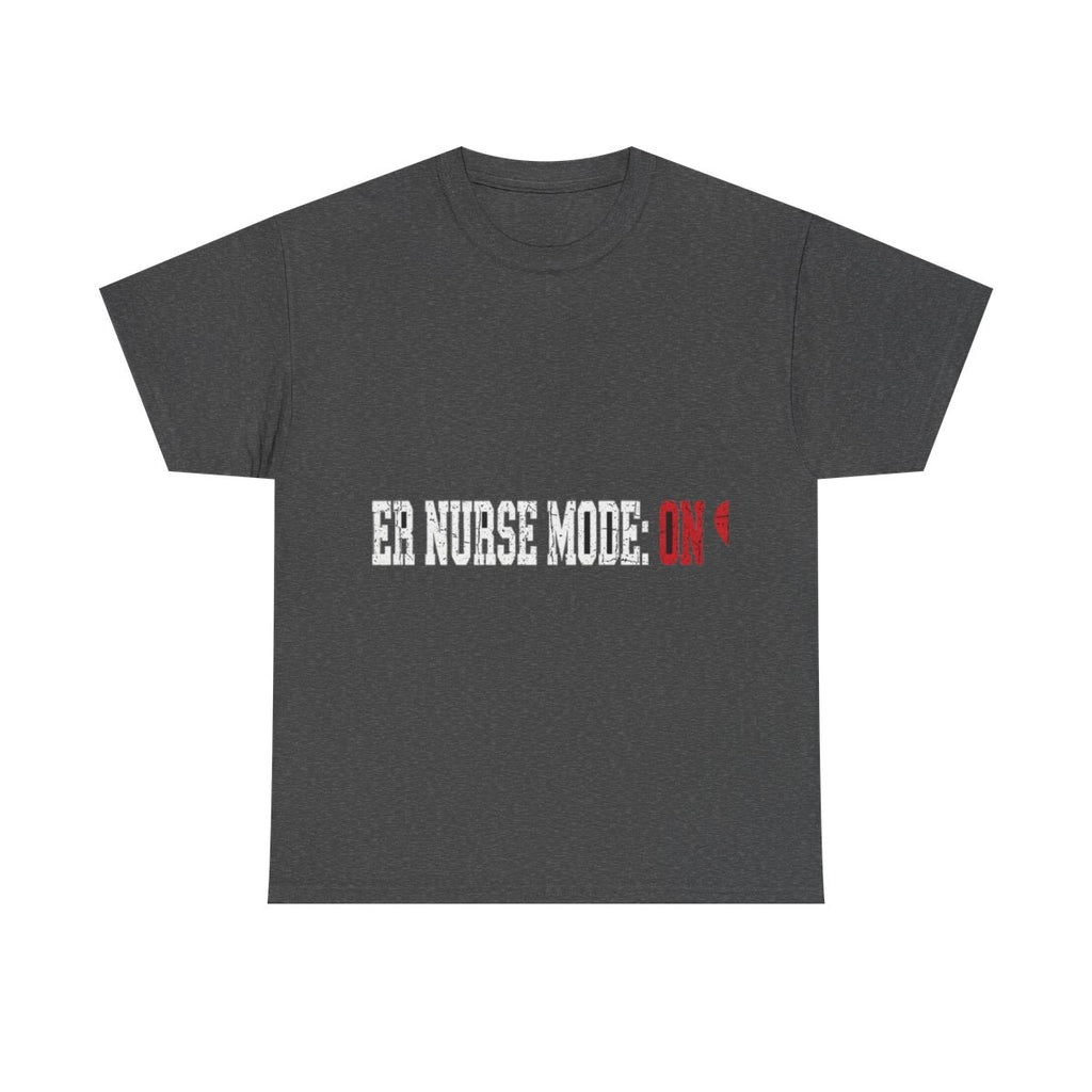 Double Time Co. - ER Nurse Mode: ON Tee
