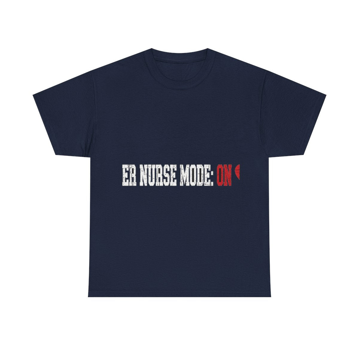 Double Time Co. - ER Nurse Mode: ON Tee