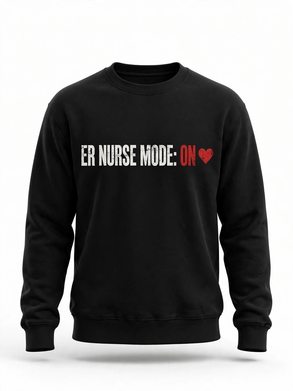 Double Time Co. - ER Nurse Mode: ON Sweatshirt